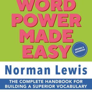 Word Power Made Easy - The Complete Handbook for Build...