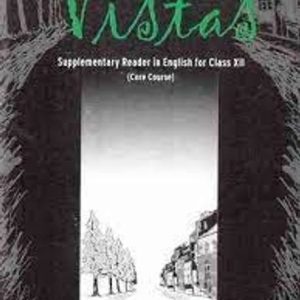 Vistas (Core Course) - Supplementary Reader In English ...