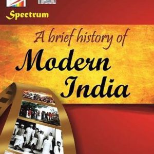 A Brief History of Modern India - Modern India
