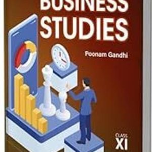 Business Studies For Class-11 By Poonam Gandhi For ( 20...
