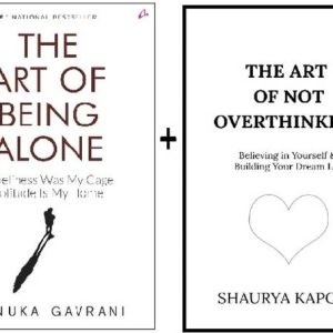The Art Of Being Alone + The Art Of Not Overthinking, C...