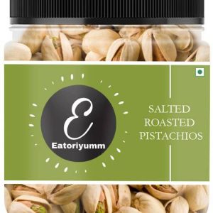 Eatoriyumm Roasted Pistachios | Lightly Salted | Namkin Pista | Salted Roasted Pistachios